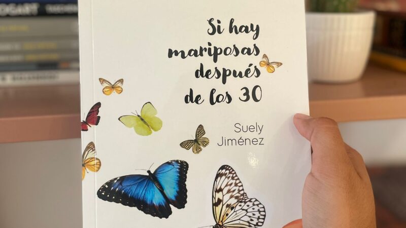 Ya a la venta la obra de Suely Jiménez, «Si hay mariposas después de los 30»: Un viaje emocional a través del amor en la madurez