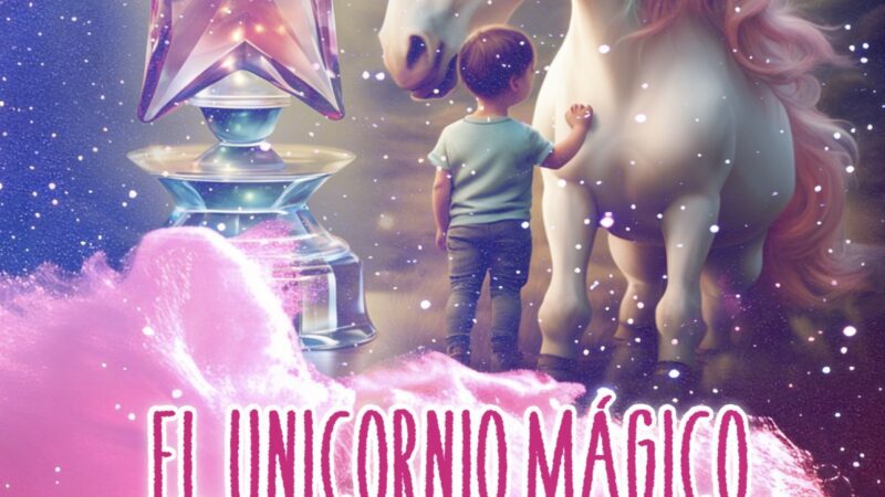 «El unicornio mágico y la tierra encantada» ya está a la venta