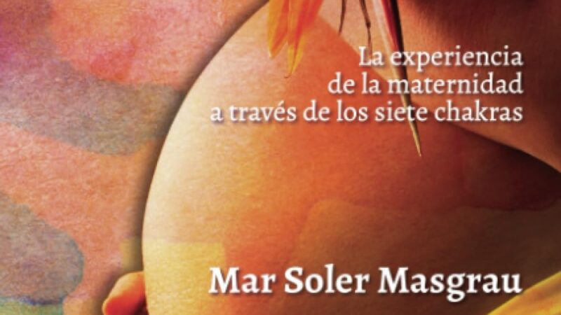 Disponiblela obra de Mar Soler Masgrau: «Gestando Estrellas Pariendo Raíces»