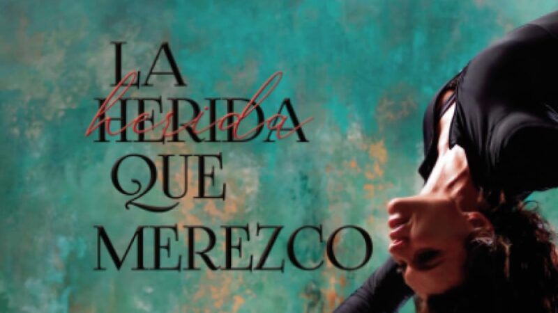 “La herida que merezco”, la nueva novela de Mav Alonso, ya disponible en librerías